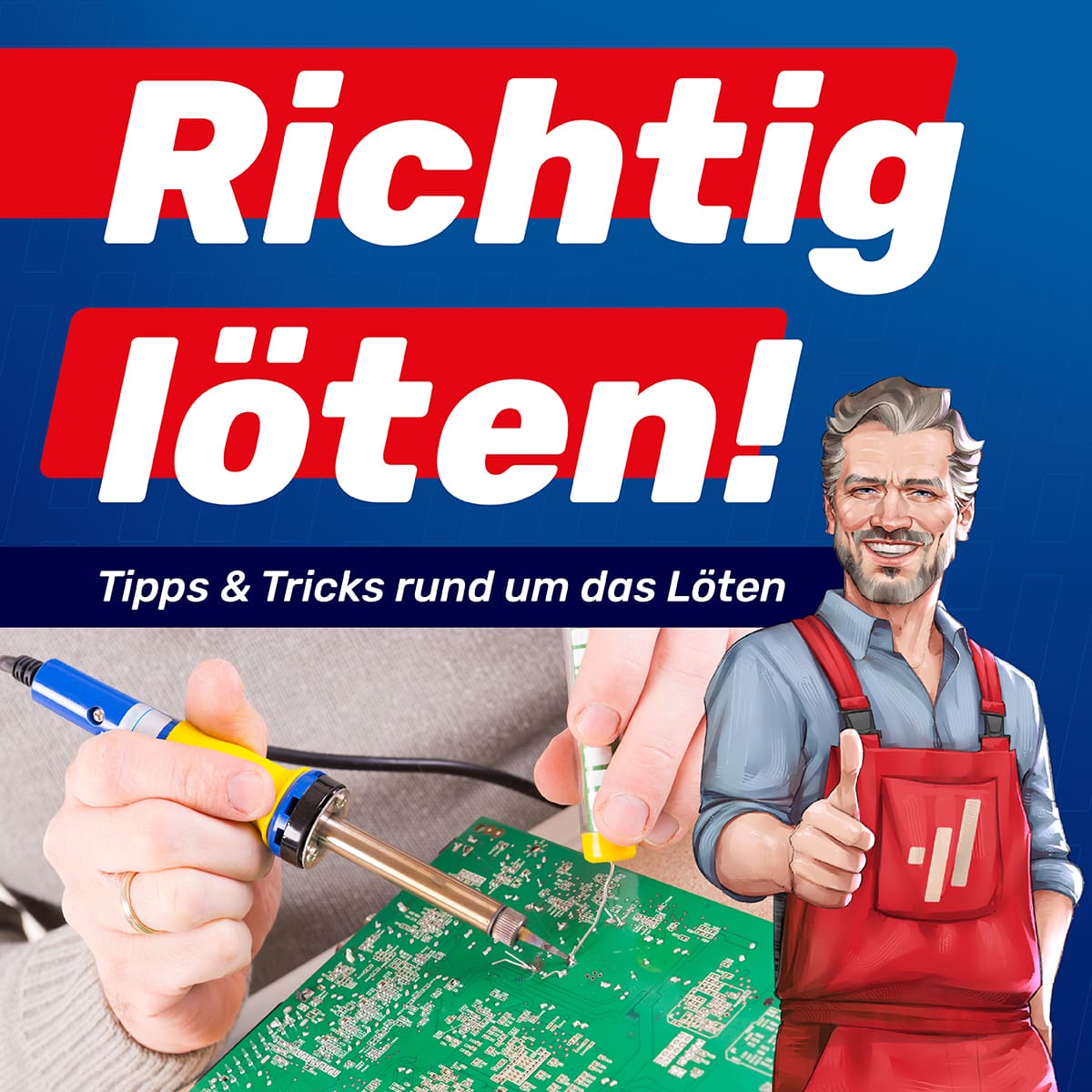 Richtig löten!